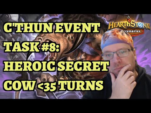 C'Thun Event Task #8: Beef for the Taking - Heroic Secret Cow in less than 35 turns - Mercenaries