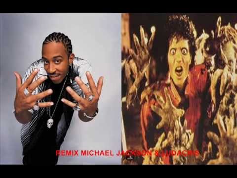 Ludacris feat Michael Jackson (remix)