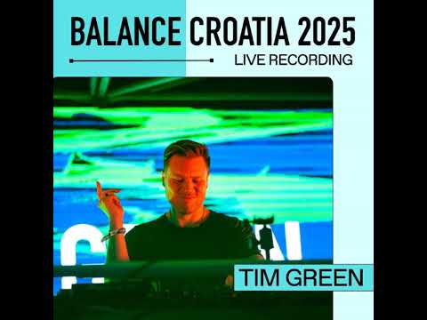 Tim Green: Live From Balance Croatia 2025