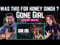 Gone Girl लड़की ख़राब By Badshahlive Delhi Couple Reviews