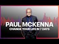 Paul McKenna Official | 7 Days To Change Your Life