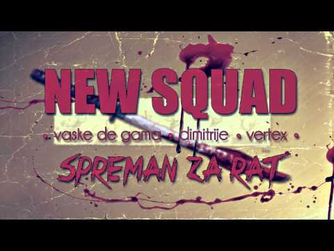 Spreman za rat ? // Lacku, Vertex, Vaske de Gama - 2014