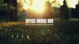 Diyos inibig Mo Lyrics and Chords