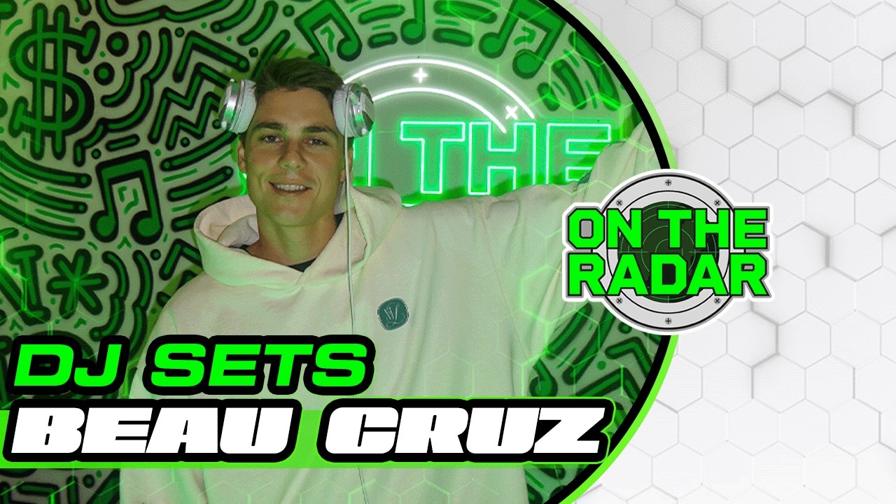 Beau Cruz | On The Radar DJ Set (Tech House, House)