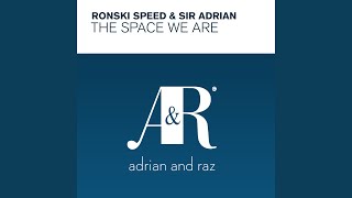 The Space We Are (Original Mix)