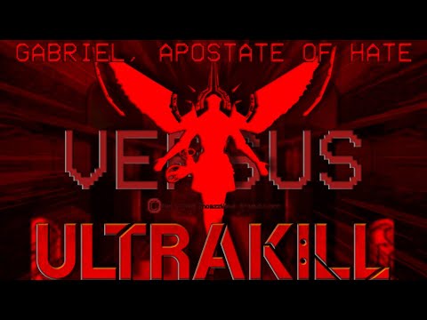 Gabriel, Apostate of Hate VS Every ULTRAKILL Boss