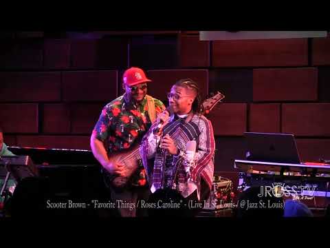 James Ross @ Scooter Brown Band - "Favorite Things / Caroline" (Mash Up) -www.Jross-tv.com (STL)