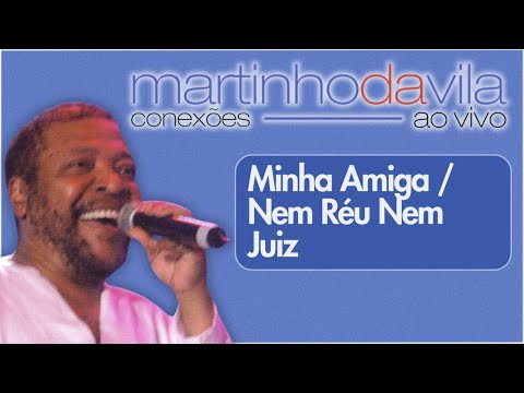 Minha Amiga - Martinho da Vila