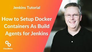How to Setup Docker Containers As Build Agents for Jenkins