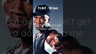 P.I.M.P. - 50 Cent - Lyrics