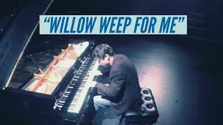 ELDAR - "Willow Weep For Me" (solo piano)