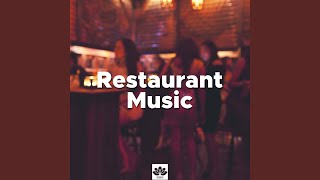 Restaurant Music