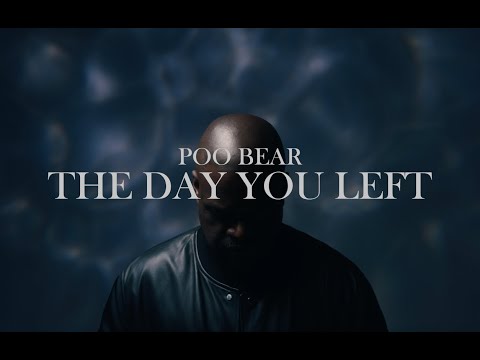Poo Bear - The Day You Left (Official Video)
