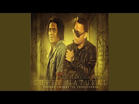 Super Natural (feat. Tego Calderon)