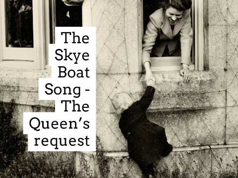 The Skye Boat Song - for The Queen's Funeral