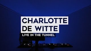 Charlotte de Witte - Live @ The Tunnel 2018