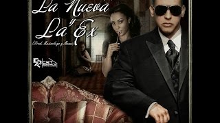 Daddy Yankee- La Nueva Y La Ex Lyrics\Letras