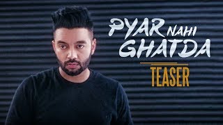 Song Teaser ► Pyar Nahi Ghatda: Sippy Gill | Full Song Releasing on 25 October