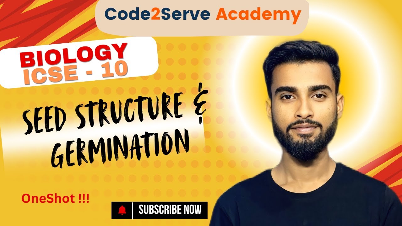 Seed Structure & Germination || OnsShot || ICSE 9 || Bio || Rahul Sir