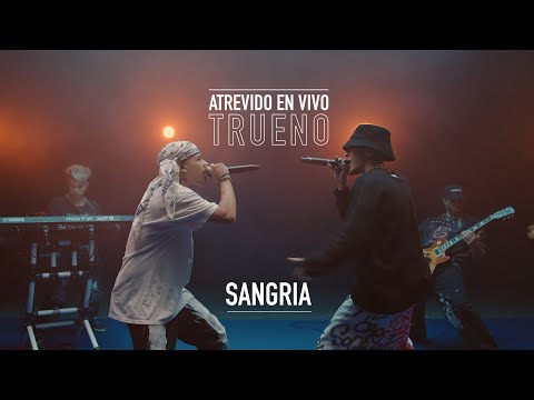 Trueno - Sangría | ATREVIDO EN VIVO
