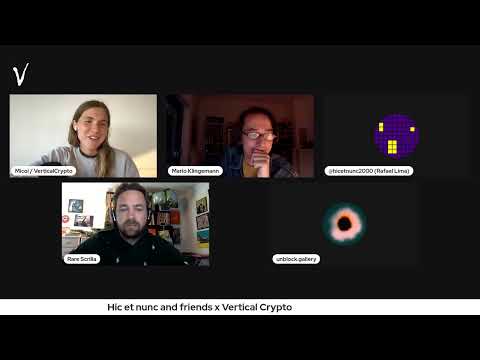 Hic et nunc and friends x Vertical Crypto