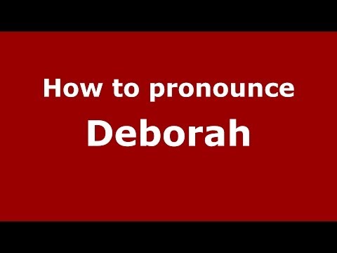 How to pronounce Deborah (Brazilian Portuguese/Brazil)  - PronounceNames.com