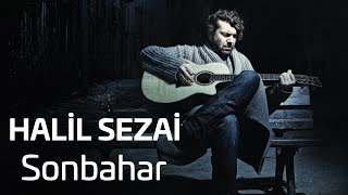 Halil Sezai - Sonbahar (Official Audio)