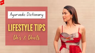AYURVEDA LIFESTYLE TIPS | Do's & Don'ts | Ayurvedic Dictionary #shorts