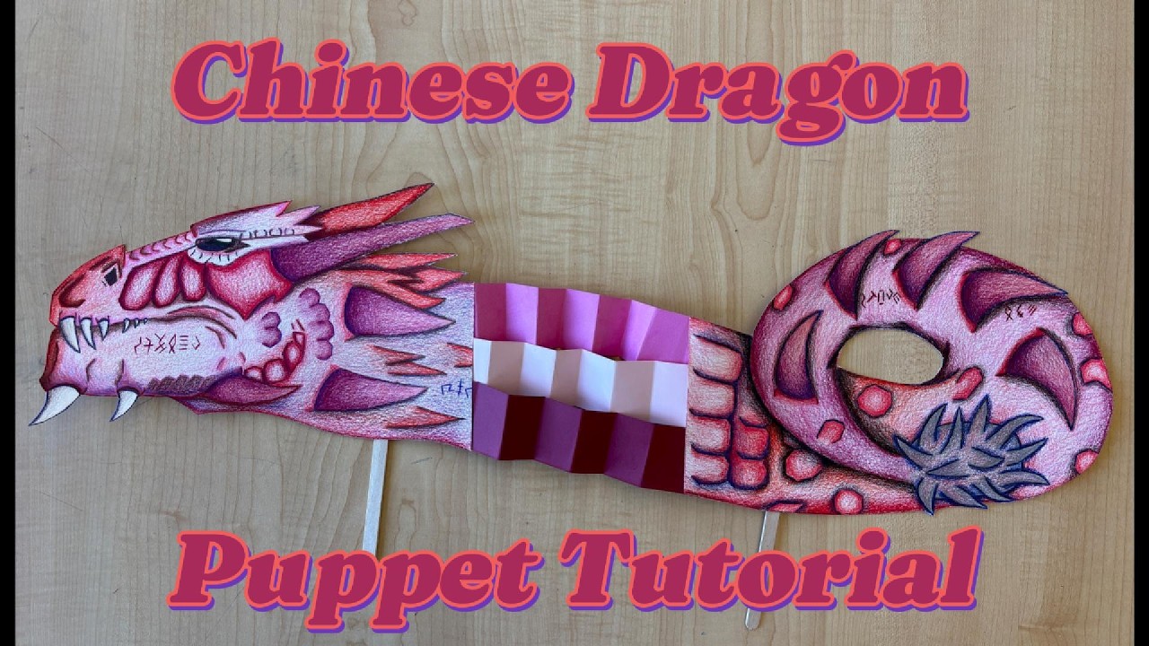 Chinese Dragon Puppet Tutorial