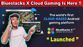 Bluestacks X cloud Gaming Is Here !! Android Based Cloud Gaming ✅✅ #bl
