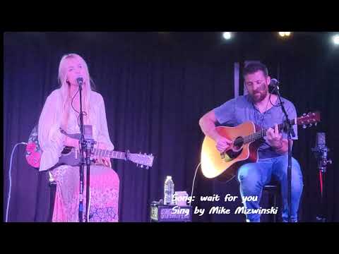 Wait For You Lyrics by Mike Mizwinski & Zandi Holup Live at River Street Jazz Cafe on 2021-09-09