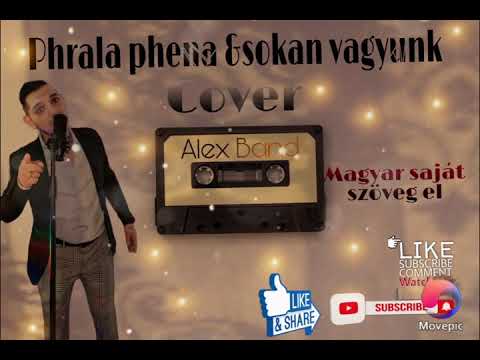 Alex Band 2️⃣0️⃣2️⃣1️⃣ Phrala Phena ,Drága testverek ✅ magyar saját szöveg ▶️ Cover