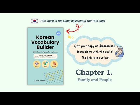 🇰🇷 Chapter 1. Family and People 🎧 Korean Vocabulary Builder 1000 Essential Word for Beginners