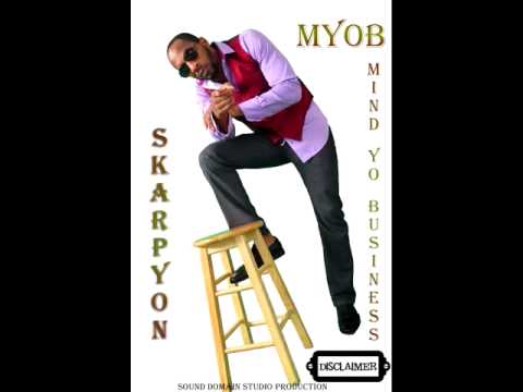 Skarpyon - MYOB (Mind Yo Business) (Vincy Soca 2014)