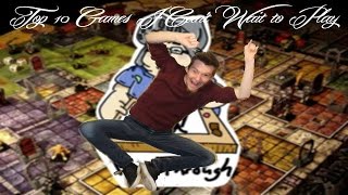 Top 10 Games I Can't Wait to Play