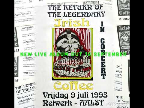 Masterpiece  ---- Irish Coffee - Live At Netwerk Aalst 1993