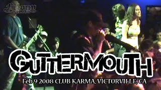 Guttermouth - Club Karma 2008