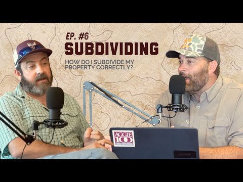 How Do I Subdivide My Property Correctly? - Land Talk | Ep 6
