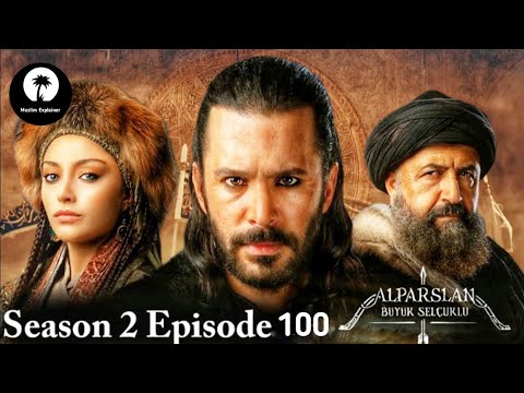 Alp Arslan Urdu - Season 2 Episode 100 | Overview | Muslim Explainer