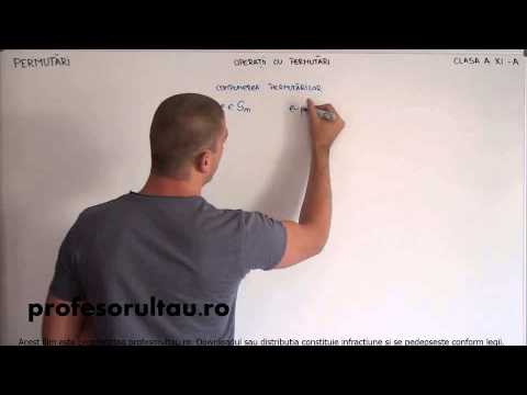 04   Permutari   operatii cu permutari   partea 2 - profesorultau.ro