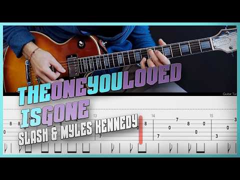 The One You Loved Is Gone - Slash