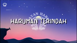 Download lagu HARUMAN TERINDAH - LOKMAN NAUFAL (lirik) lyric mp3
