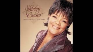 Shirley Caesar-You Can Make It