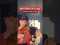 mystery of love (violin solo) #shorts