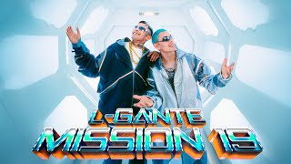 L-GANTE | Mission 19 Lyrics English Translation