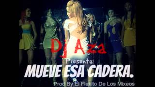 DJ Aza - Mueve Esa Cadera