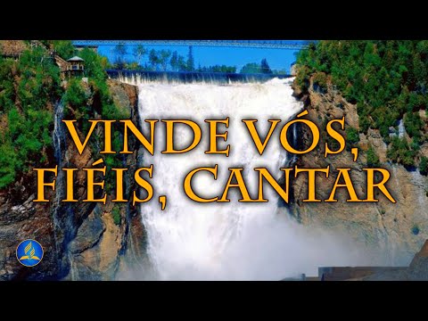 246 - Vinde Vós, Fiéis, Cantar - Hinário Adventista