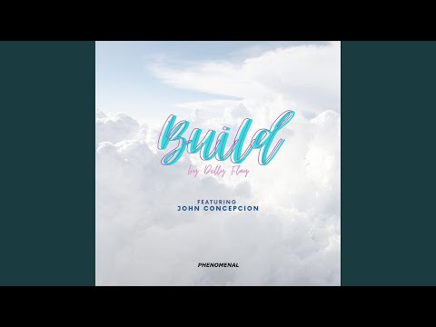 Build (feat. John Concepcion)