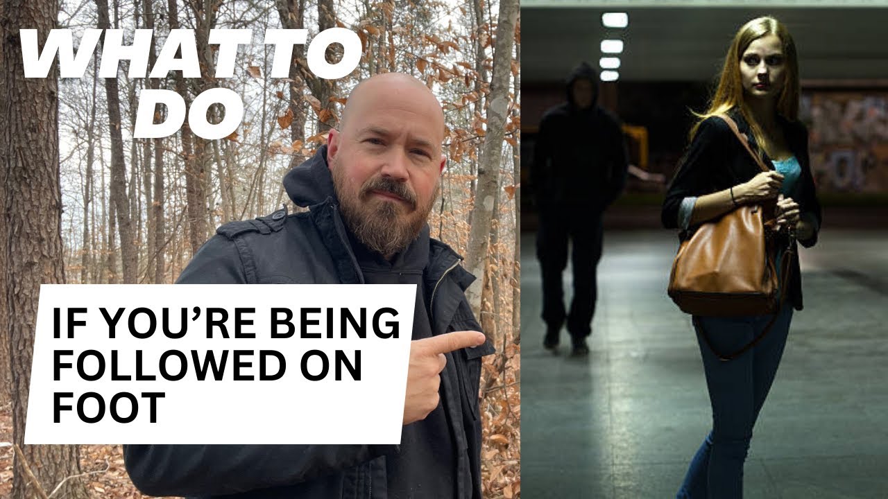 What To Do If You’re Being Followed On Foot