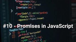 Download the video "#10 Promises in JavaScript"